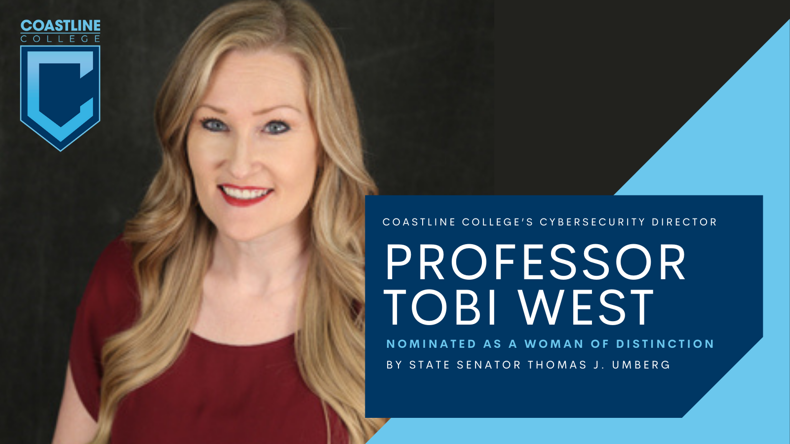 Coastline College banner says Tobi West nominated as a woman of distinction.